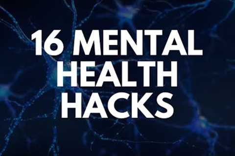 16 Mental Health Hacks for Happiness - Helpful Dreams