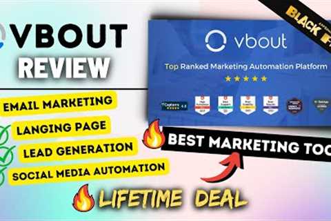 Vbout Review (Lifetime Deal Back) - 5 in 1 Marketing Tool for Email Marketing, Leads &amp; Sales