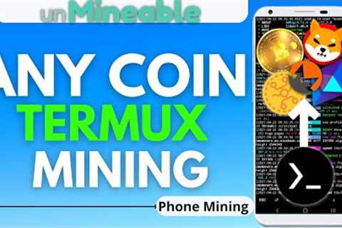 Termux Mining Any Crypto Coin | Unmineable Termux Mining