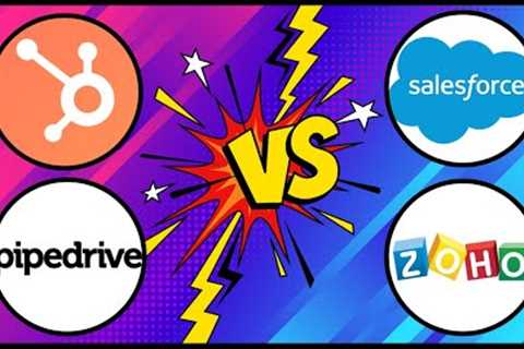 HubSpot VS Salesforce Vs Pipedrive Vs Zoho - Which One Is The Best? | 4 Best CRM Software In 2023