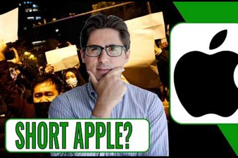 SHORT APPLE STOCK? CHINA RIOTS!