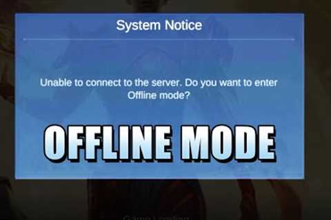 HOW TO PLAY OFFLINE MODE IN MOBILE LEGENDS
