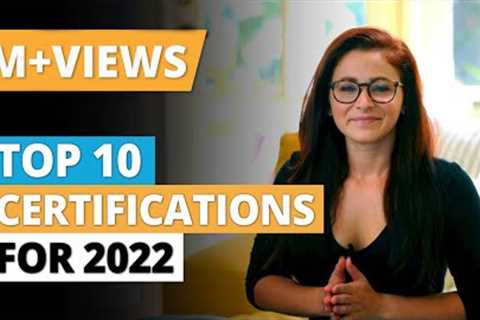 Top 10 Certifications For 2022 | Highest Paying Certifications | Best IT Certifications |Simplilearn