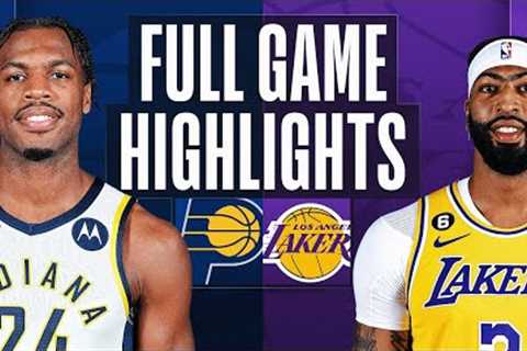 Los Angeles Lakers vs Indiana Pacers Full Game Highlights | Nov 28 | NBA Season 2022-23