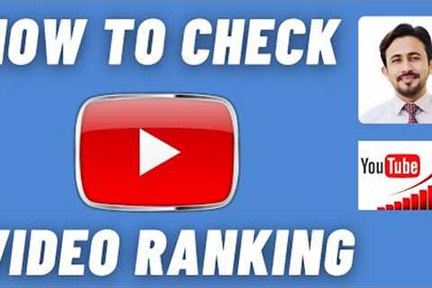 How to Check Youtube Video Ranking