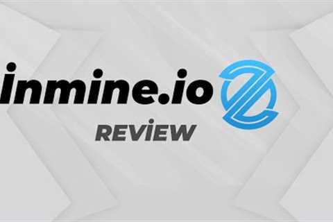 İnmine.io Mining Project Review!!!