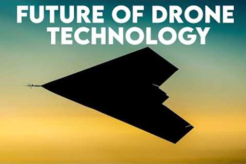 Future Is Here | Drone Technology