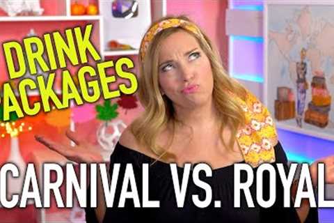Cruise Questions Today - Drink Packages Carnival or Royal Caribbean?