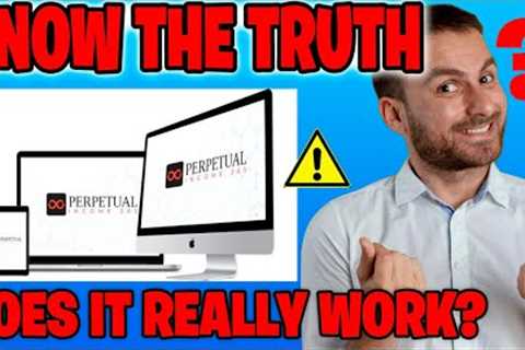 (THE TRUTH) Perpetual Income 365 - perpetual income 365 review - will perpetual income 365 help me?