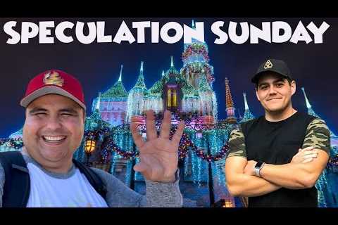 🔴 SPECULATION SUNDAY | Disneyland, Disney Company News &amp; Universal Studios Hollywood
