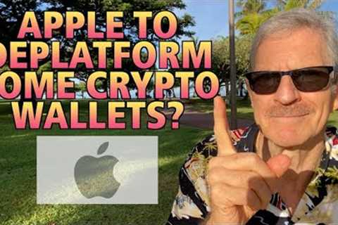 🍎Apple To Dump Some Crypto Wallets?
