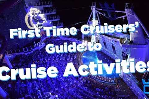 First-Timers' Guide to Cruise Ship Activities