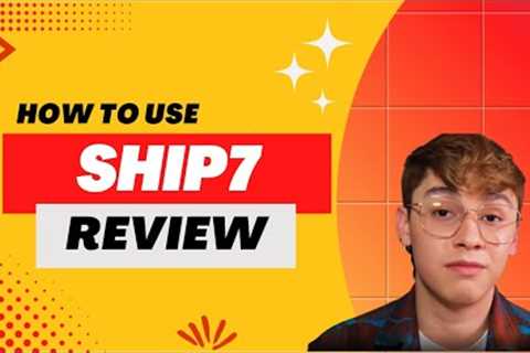Ship7 Review, Demo + Tutorial I Shop Online From USA, UK &amp; TR, Ship International