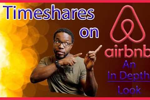 Timeshares On Airbnb