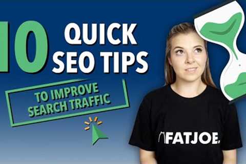 10 SEO Tips To Improve Search Traffic for 2022