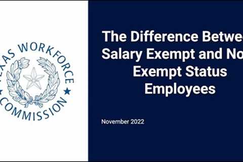 The Difference Between Salary Exempt and Non-Exempt Status Employees