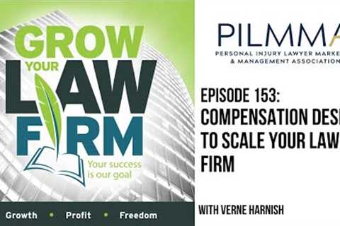 On Episode 153 Compensation Design To Scale Your Business, with Verne Harnish
