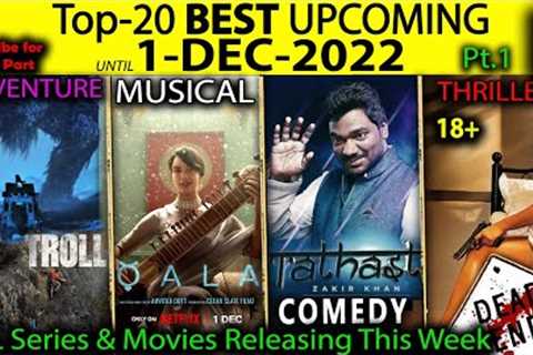 Top-20 Upcoming 1-DEC-2022 Pt.1 Hindi Web-Series Movies OTT #Netflix#Amazon#SonyLiv#Disney+ #zee5