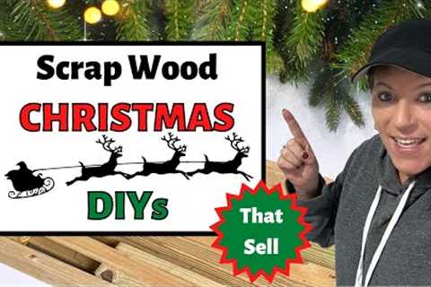 Scrap Wood Christmas DIYs For Resale/High End Christmas DIYs