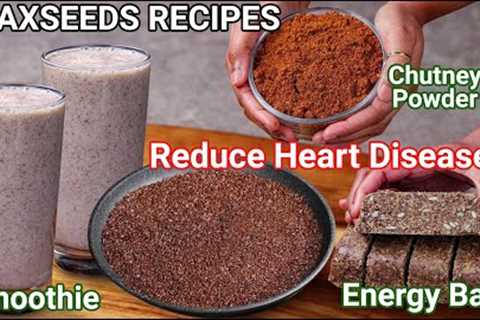 Worlds New Wonder Food to Cure Heart Disease | Flax seed for Heart Health, Weight Loss &amp; Hair..