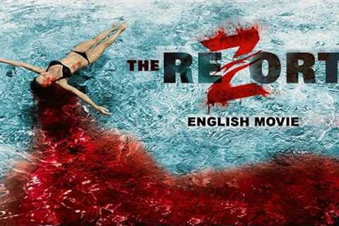 THE REZORT | Hollywood Horror Action English Movie | Zombie Horror Movies | Full HD English Movies