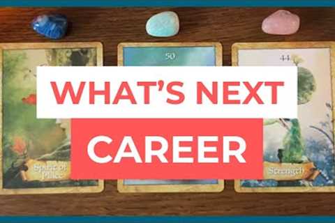 What's next in your career? Pick-a-card Tarot Reading ✨