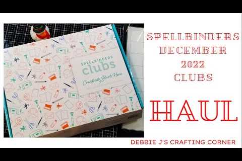 Spellbinder December Clubs Haul!  What will we play with first?