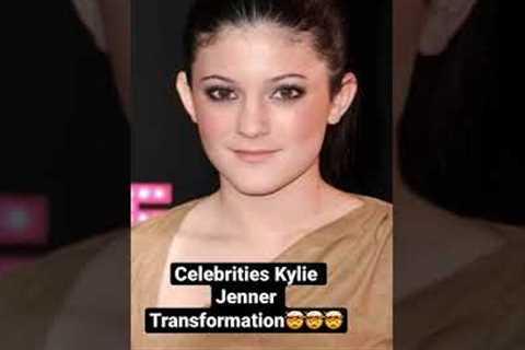 Celebrities Kylie Jenner Transformation🤯🤯🤯#viral #shorts #trending #celebrities #tiktok #short