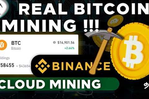 Real Bitcoin Mining - How to Mine Crypto on Android &amp; PC | Cloud Mining on Binance