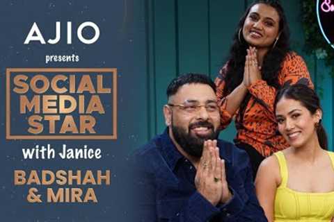 Social Media Star With Janice S05 || Ep 01 ft. @badshahlive &amp; @MiraKapoorOfficial