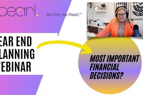 2022 Year End Financial Planning Webinar