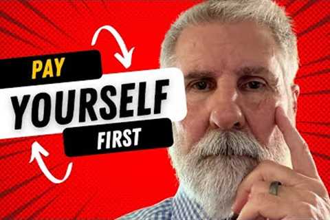 How To BUILD WEALTH | Pay Yourself First