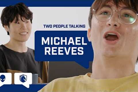 Inside the Mind of Michael Reeves | Disguised Toast's Two People Talking