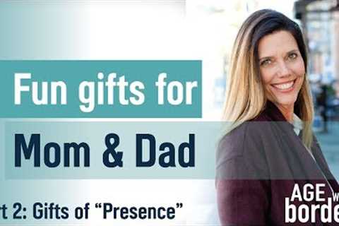 Perfect Gifts For Your Older Parents