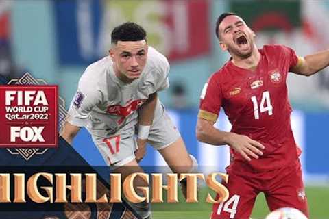 Serbia vs. Switzerland Highlights | 2022 FIFA World Cup