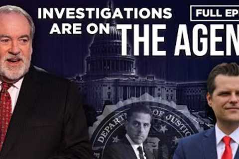 New Investigations Will UNCOVER The Truth on Hunter Biden and MORE! | FULL EPISODE | Huckabee