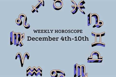 December 4-10 Horoscope: Keep Your Heart And Mind Open