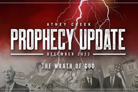 Prophecy Update | December 2022 | The Wrath of God - Brett Meador