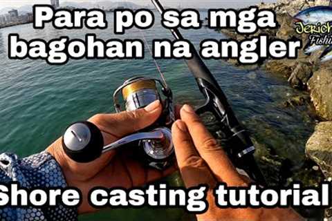 tutorial para sa shore casting | advance fishing technique for new angler