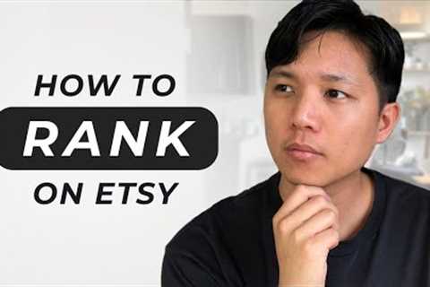 How to Rank Higher on Etsy - SEO Tips for Beginners 2022