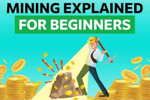 How Mining Works: An Easy, Visual guide with Animated Graphics || Crypto Crash Course