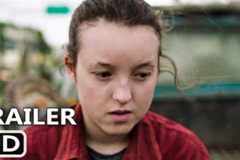 THE LAST OF US Trailer 2 (2023)  Pedro Pascal, Bella Ramsey