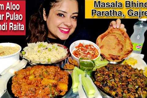 EATING Dum Aloo, Matar Pulao, Bhindi Masala, Paratha &amp; Gajar Halwa | INDIAN VEG FOOD MUKBANG..