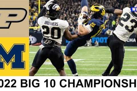 #2 Michigan vs Purdue Highlights | Big 10 Championship Game | 2022 College Football Highlights