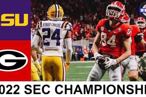 #1 Georgia vs #14 LSU Highlights | SEC Championship Game | 2022 College Football Highlights