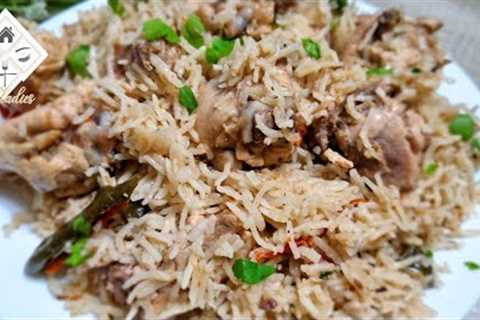 Best Chicken Pulao Recipe | Quick Easy Chicken Pulao | White Chicken Pulao | Simple pulao