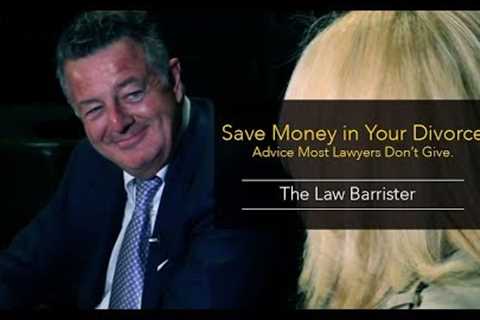 How-to save money in your divorce: Advice Lawyers Won't Give You