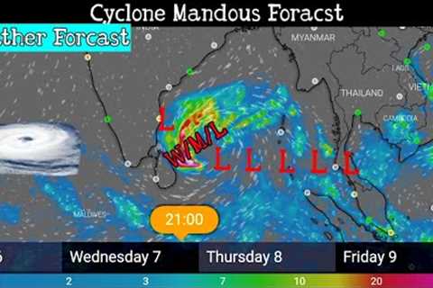 Weather Forcast / Cyclone Mandous Alert/// Heavey to Verry Heavey Rain Fall