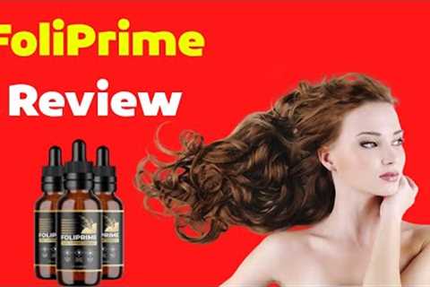 FoliPrime Review