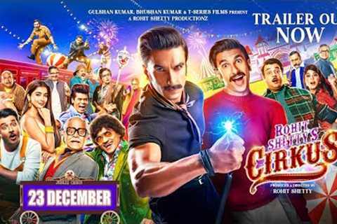 Cirkus | Official Trailer | Ranveer Singh | Rohit Shetty | In Cinemas 23rd Dec
